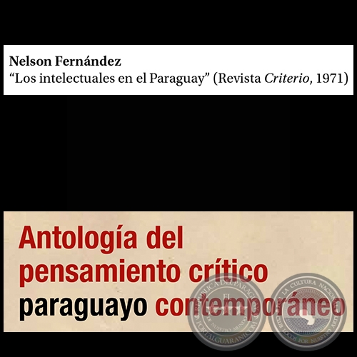 Los Intelectuales en el Paraguay - Por NELSON FERNÁNDEZ - Páginas 64 al 168